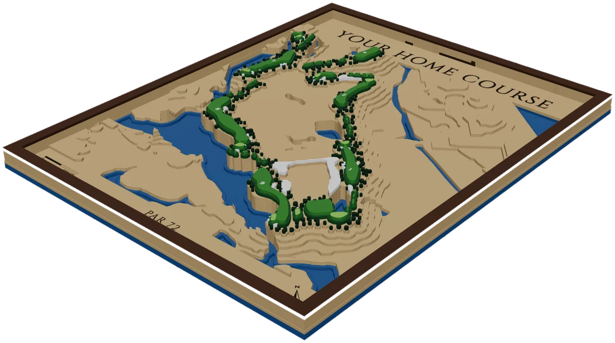 A raised golf course map titled Your Home Course, par 72: green fairways and trees standing off a stepped wooden board, with blue water